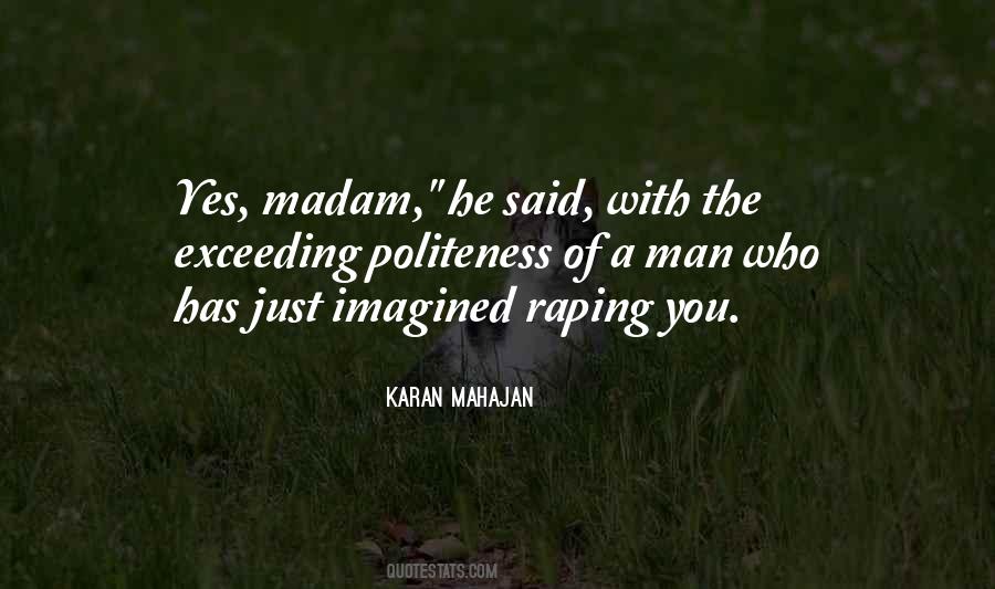 Karan Mahajan Quotes #1703963