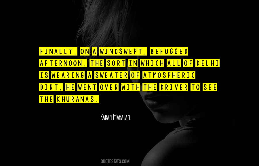 Karan Mahajan Quotes #1796816