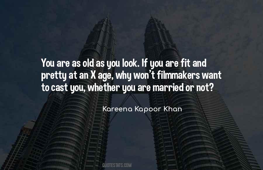 Kareena Kapoor Khan Quotes #1407355