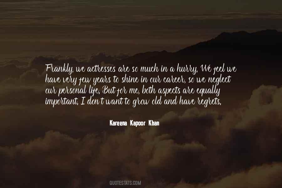 Kareena Kapoor Khan Quotes #258725