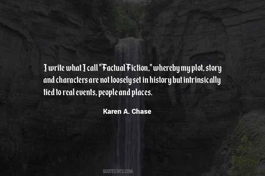 Karen A. Chase Quotes #1687128