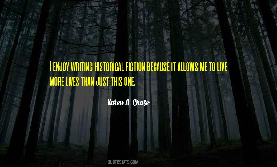 Karen A. Chase Quotes #1870211