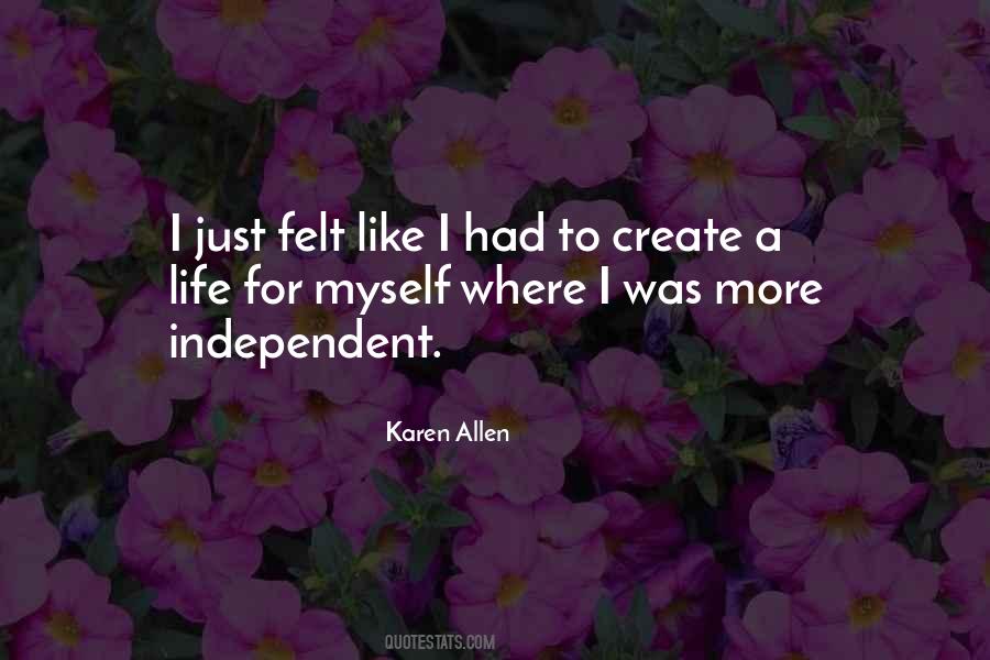 Karen Allen Quotes #1419411