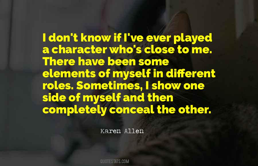 Karen Allen Quotes #1439614