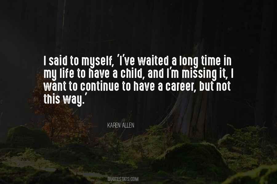 Karen Allen Quotes #357001