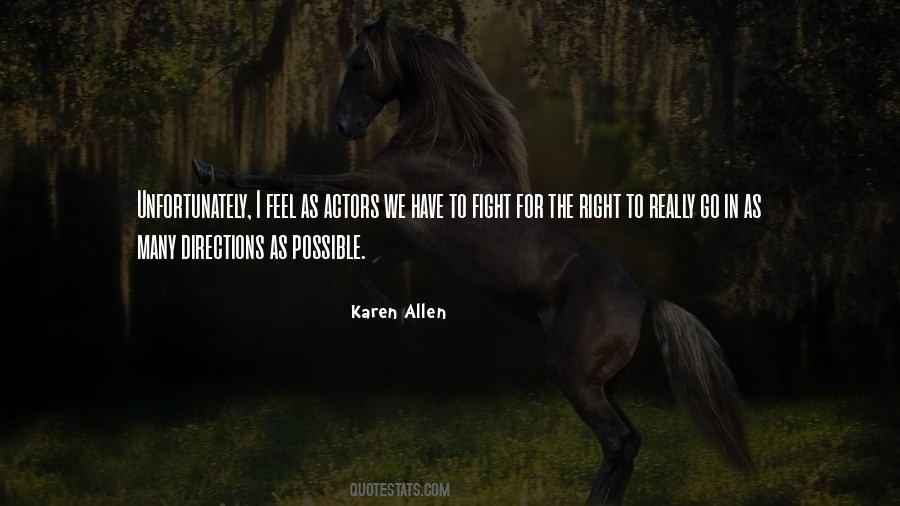 Karen Allen Quotes #393837