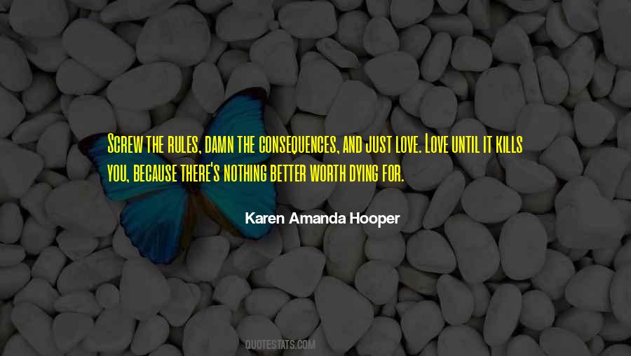 Karen Amanda Hooper Quotes #1394866