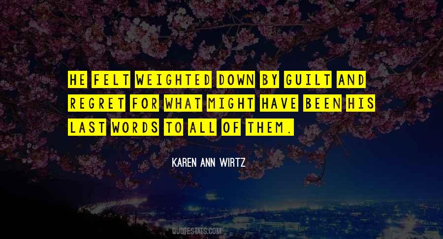 Karen Ann Wirtz Quotes #1520663