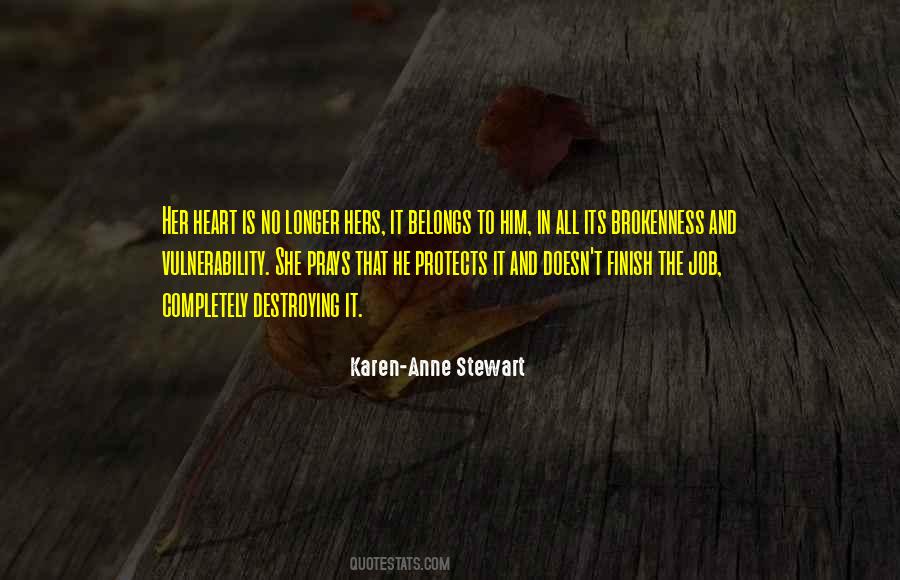Karen-Anne Stewart Quotes #588616