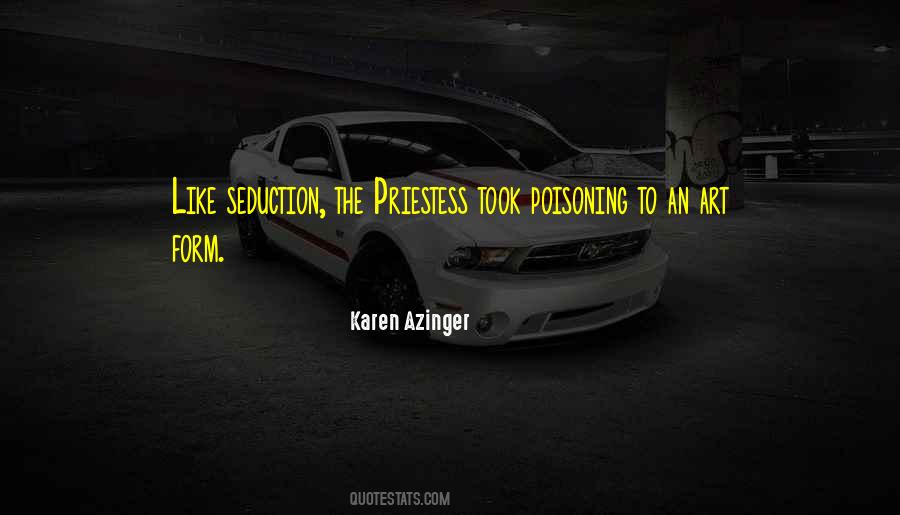 Karen Azinger Quotes #672758