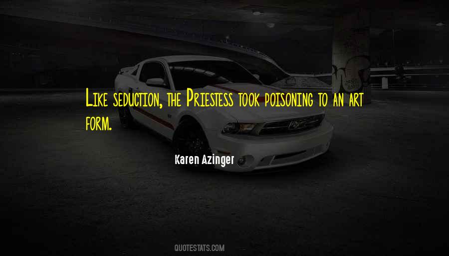 Karen Azinger Quotes #672758