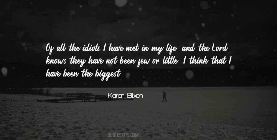Karen Blixen Quotes #1742294