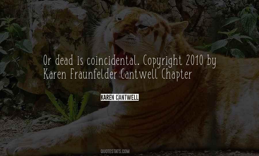 Karen Cantwell Quotes #1264762