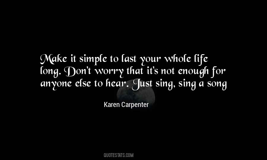 Karen Carpenter Quotes #1593636