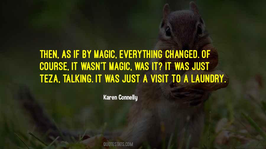 Karen Connelly Quotes #1408704