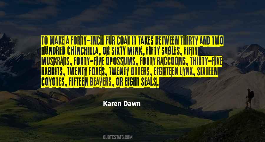 Karen Dawn Quotes #1270916