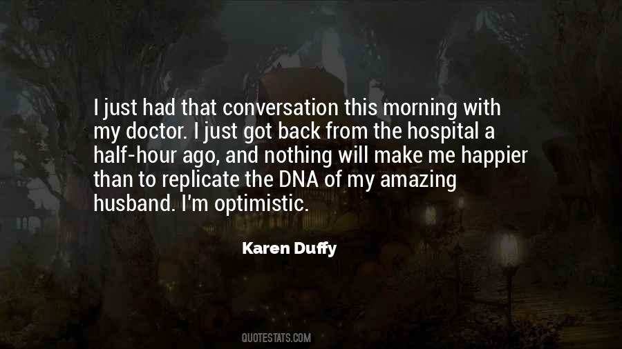 Karen Duffy Quotes #331928