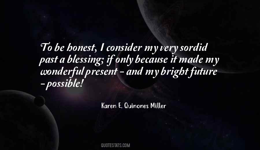 Karen E. Quinones Miller Quotes #1494645