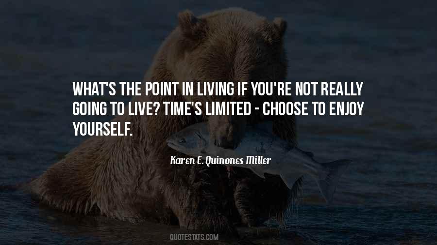 Karen E. Quinones Miller Quotes #1704771