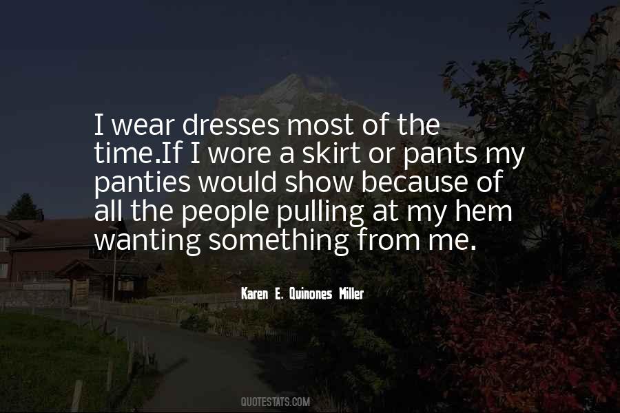 Karen E. Quinones Miller Quotes #255367