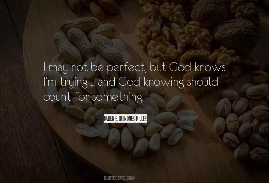 Karen E. Quinones Miller Quotes #336469