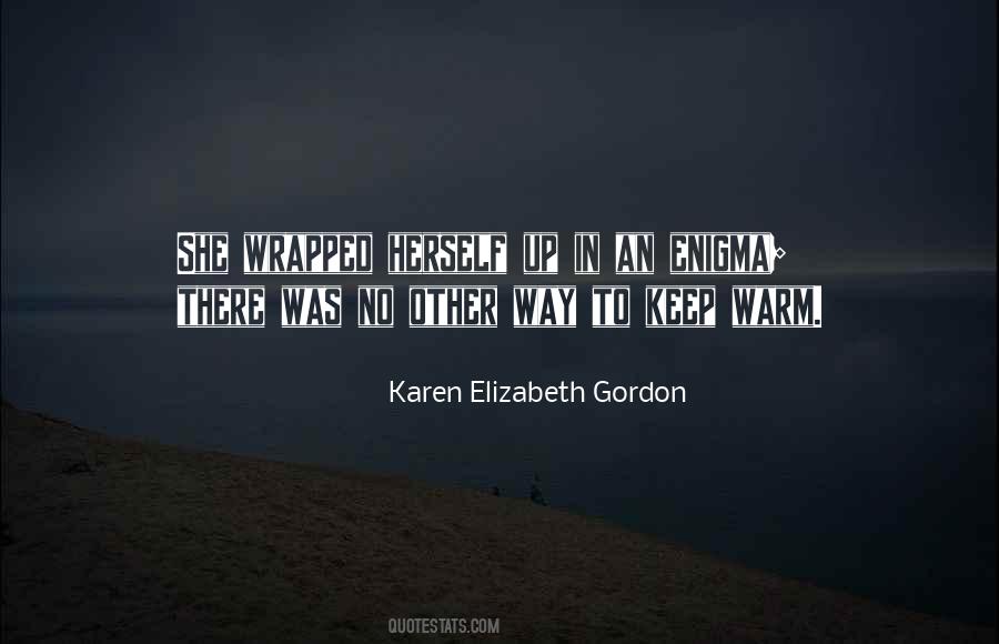 Karen Elizabeth Gordon Quotes #192424