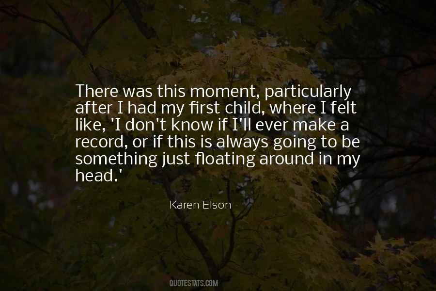 Karen Elson Quotes #1853746