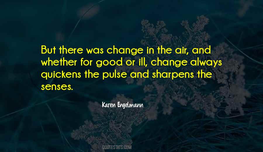 Karen Engelmann Quotes #930768