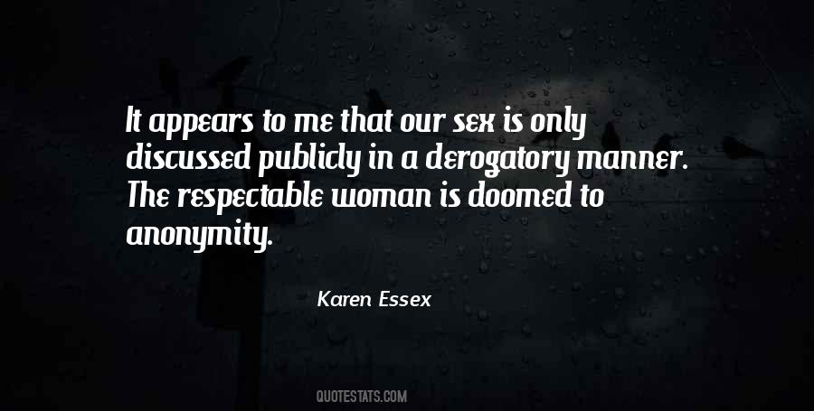 Karen Essex Quotes #787493