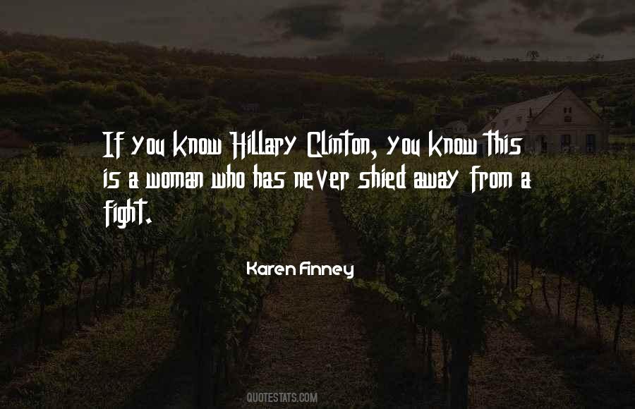 Karen Finney Quotes #353404