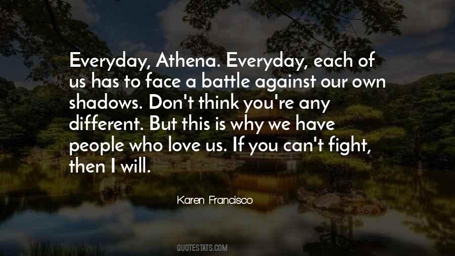 Karen Francisco Quotes #734381