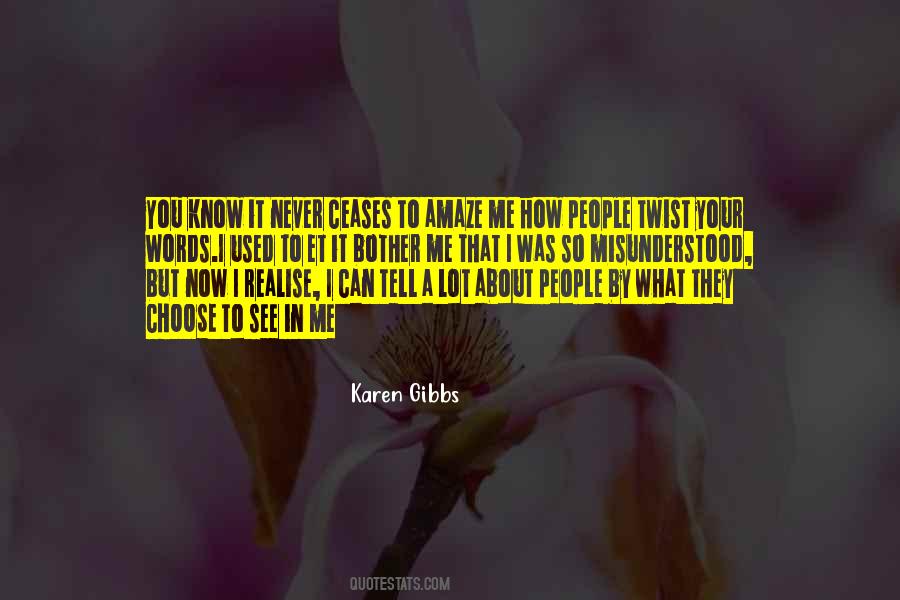 Karen Gibbs Quotes #308622