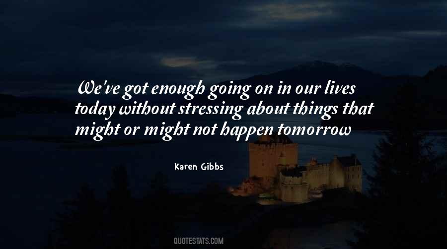 Karen Gibbs Quotes #376305