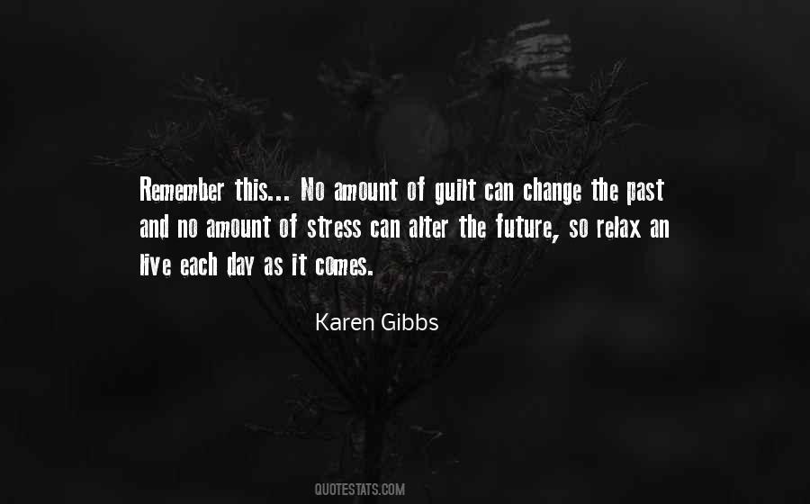 Karen Gibbs Quotes #991869