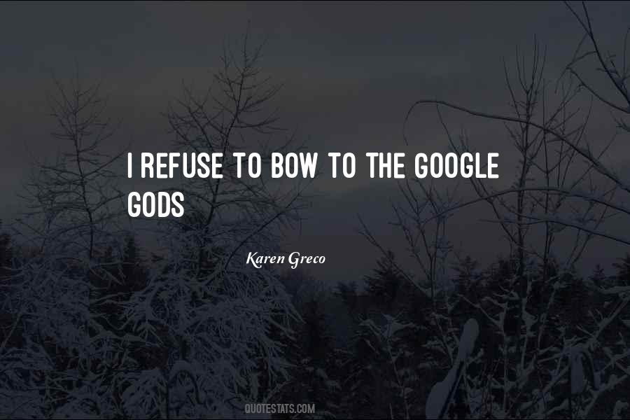 Karen Greco Quotes #707764