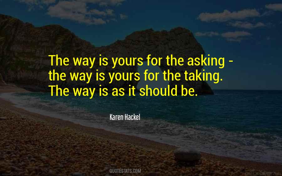 Karen Hackel Quotes #671387