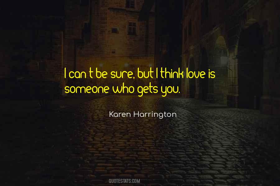 Karen Harrington Quotes #1801940