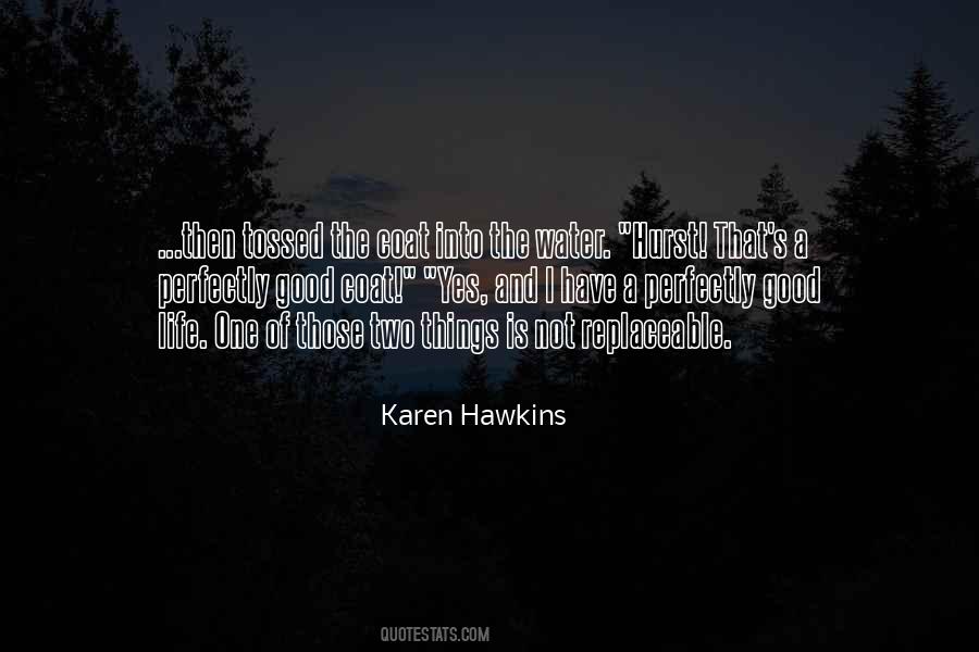 Karen Hawkins Quotes #1044649