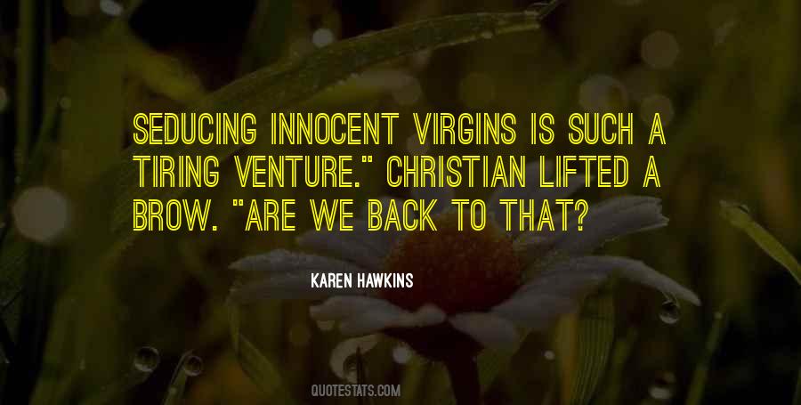 Karen Hawkins Quotes #1070522