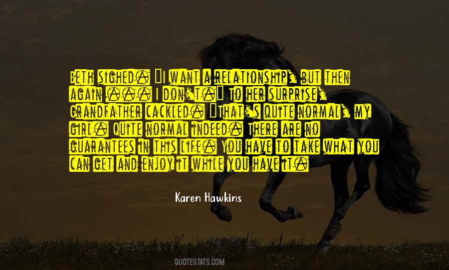 Karen Hawkins Quotes #1836604