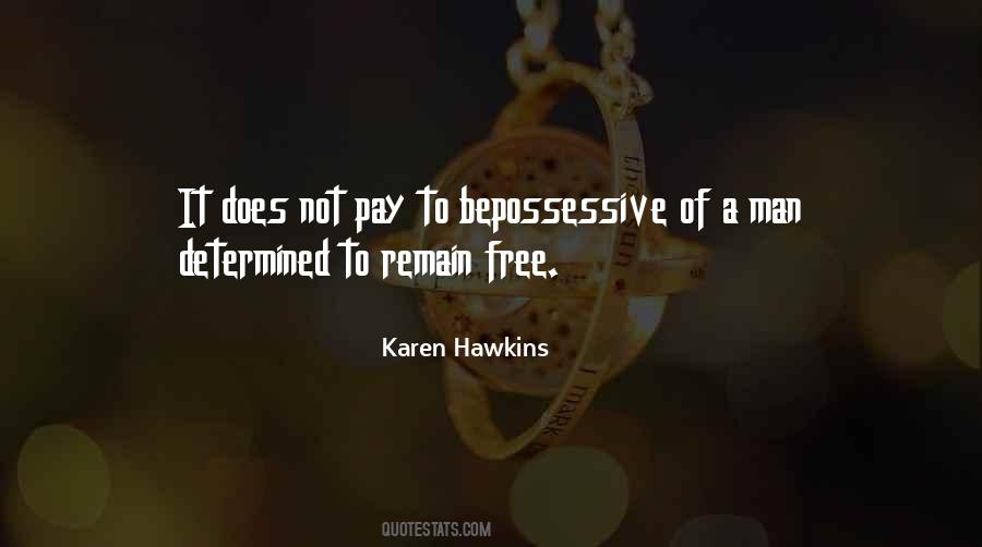 Karen Hawkins Quotes #461681