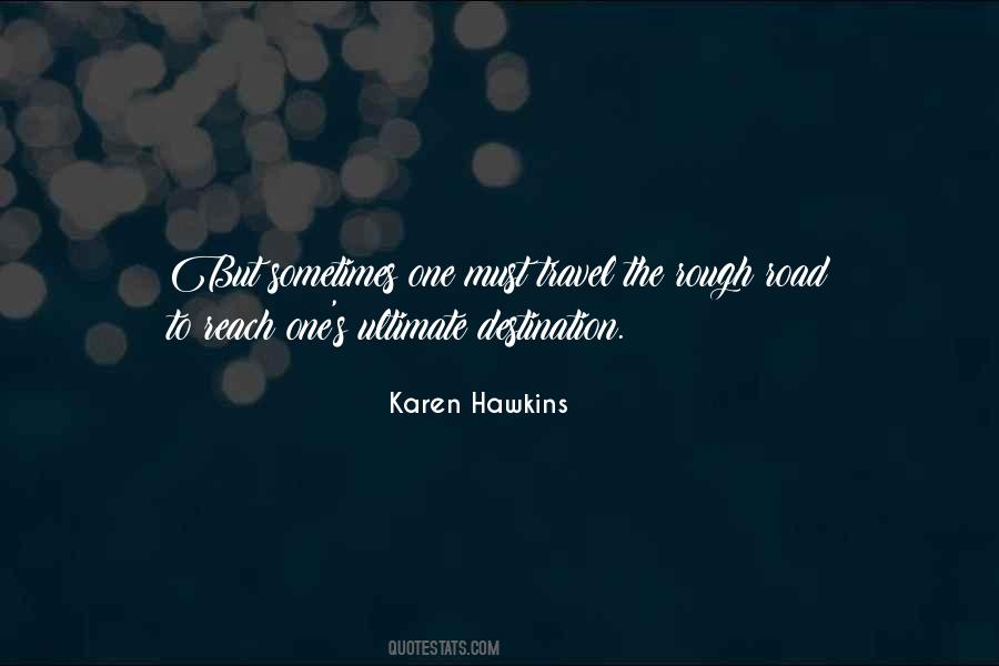 Karen Hawkins Quotes #643431