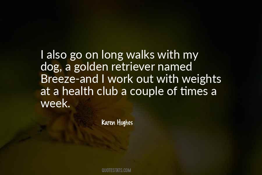 Karen Hughes Quotes #578018