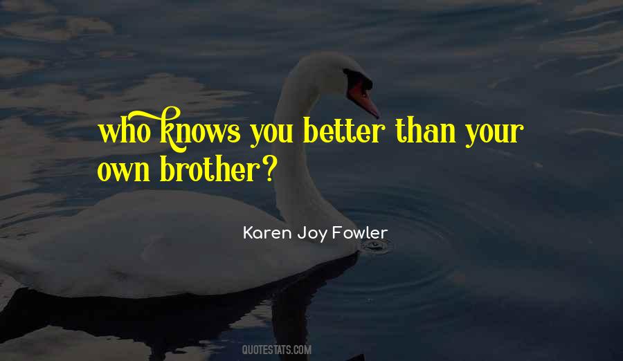 Karen Joy Fowler Quotes #1666576