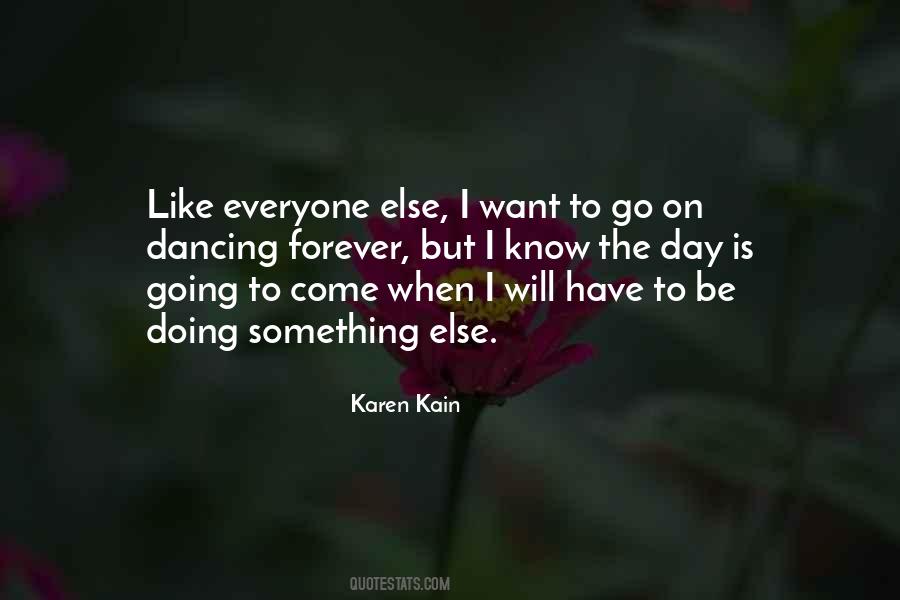 Karen Kain Quotes #992435