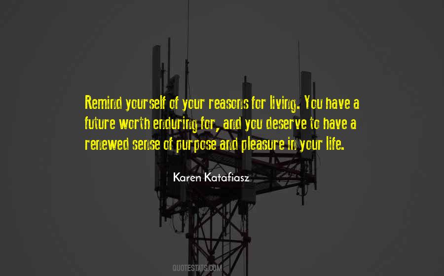 Karen Katafiasz Quotes #397675