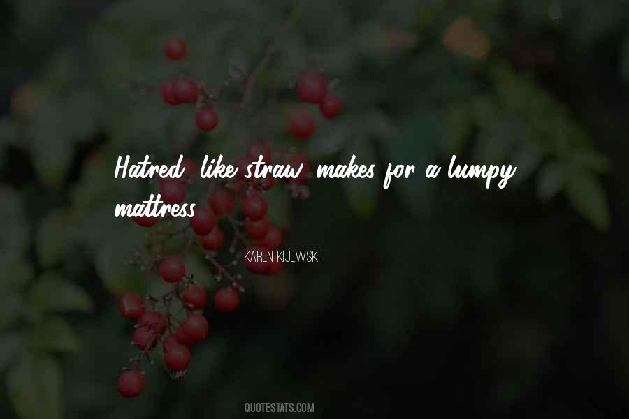 Karen Kijewski Quotes #1416004 Karen Kijewski Quotes #1416004