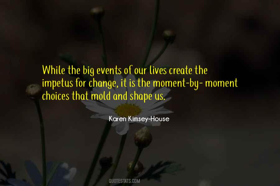 Karen Kimsey-House Quotes #1377816