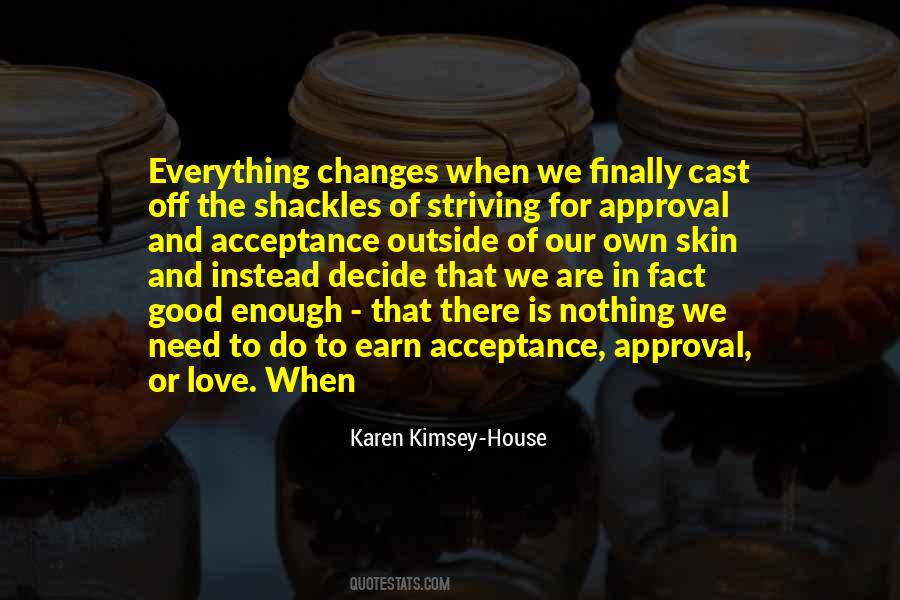 Karen Kimsey-House Quotes #1693294