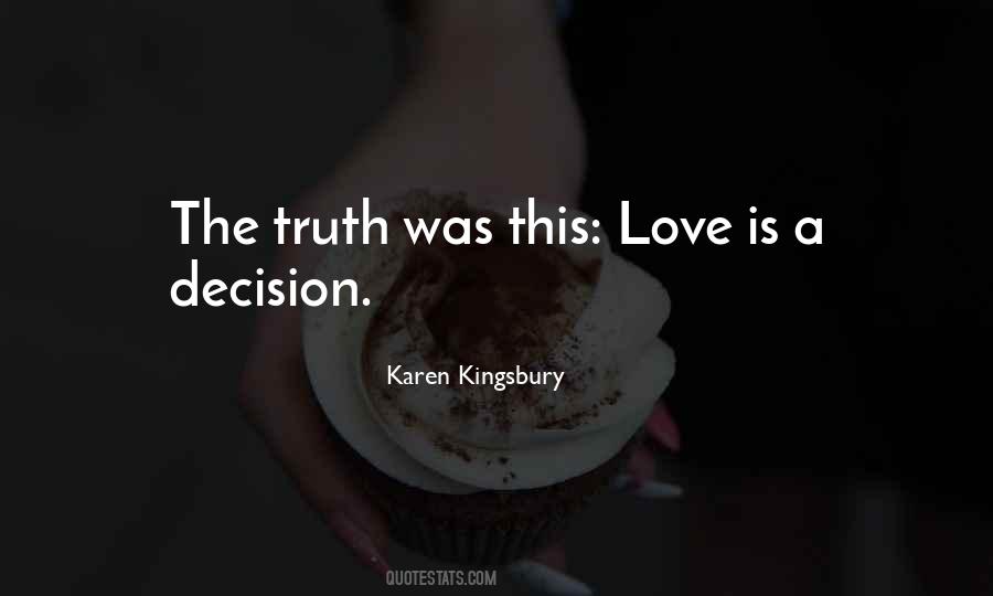 Karen Kingsbury Quotes #1288427